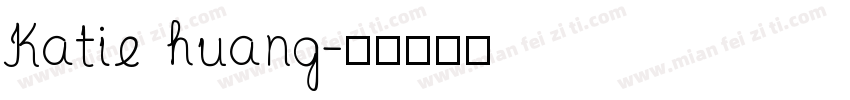 Katie huang字体转换